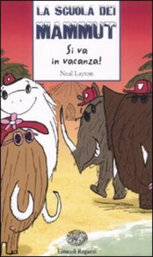 Si va in vacanza! La scuola dei mammut.pdf