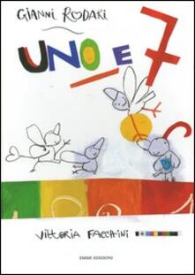 Uno e 7. Ediz. illustrata.pdf