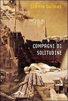 Compagni di solitudine. Una educazione intellettuale.pdf