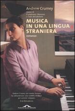 Libro Musica in una lingua straniera Andrew Crumey