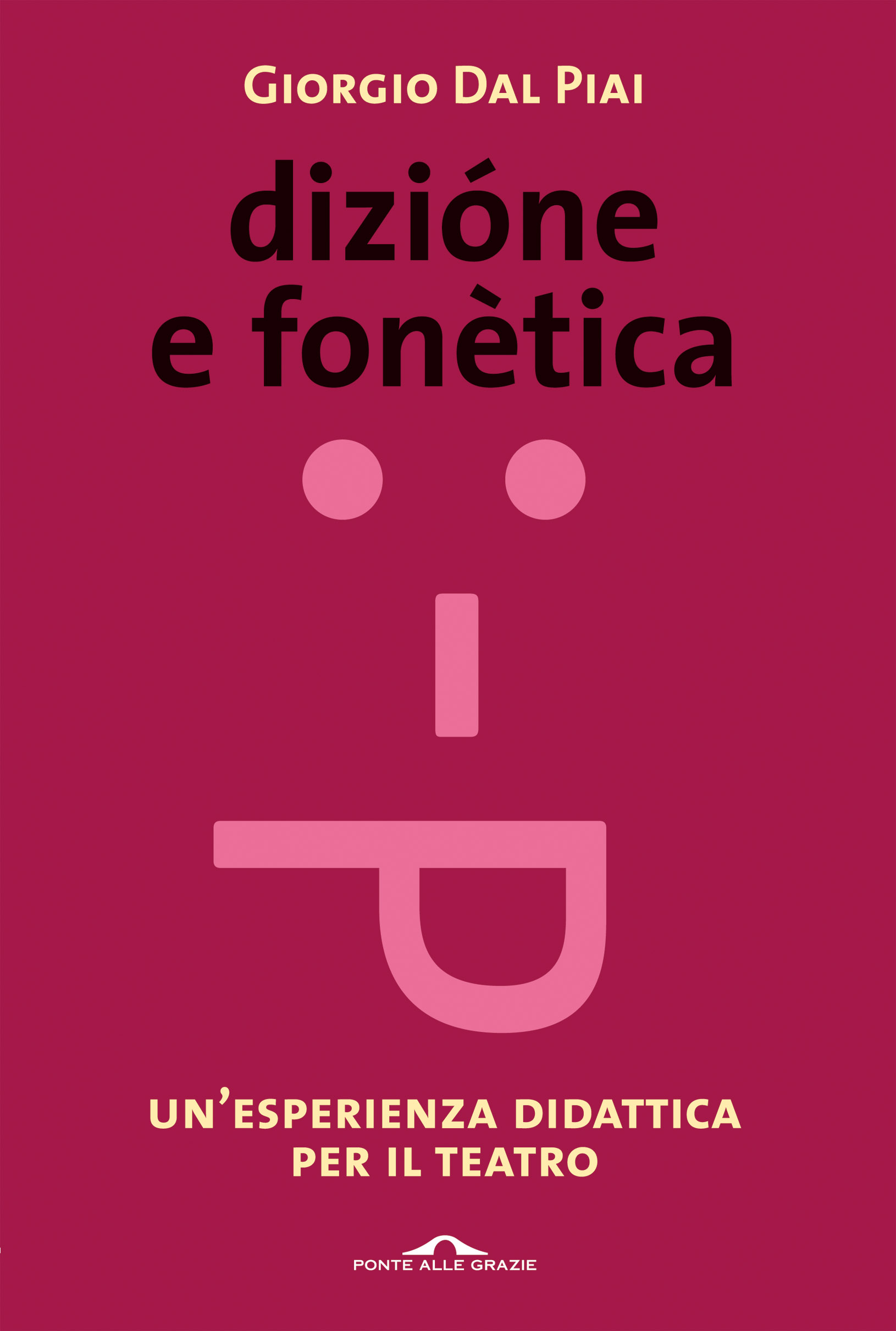 Image of Dizione e fonetica. Un'esperienza didattica per il teatro