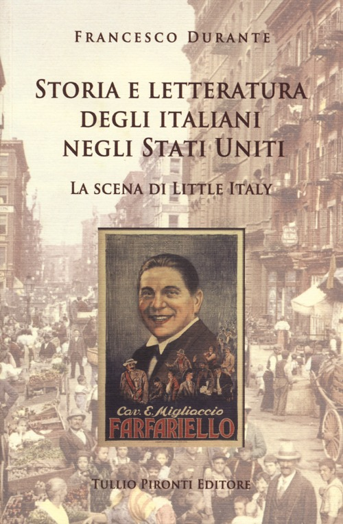 Image of Storia e letteratura degli italiani negli Stati Uniti. La scena di Little Italy