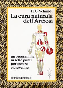 La cura naturale dellartrosi. Un programma in sette punti per prevenire e curare le artrosi.pdf
