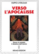 Libro Verso l'apocalisse Filippo Liverziani