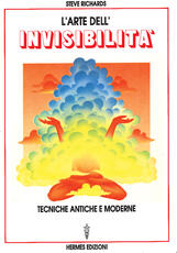 Libro L' arte dell'invisibilità. Tecniche antiche e moderne Steve Richards