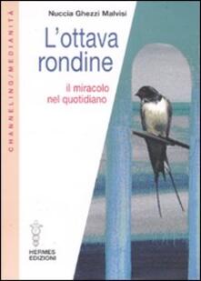 L ottava rondine. Il miracolo nel quotidiano.pdf