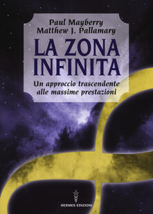 La zona infinita. Un approccio trascendente alle massime prestazioni.pdf