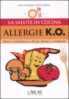 Allergie k.o. Ricette e informazioni utili per allergici e intolleranti.pdf