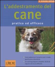 L addestramento del cane. Pratico ed efficace.pdf