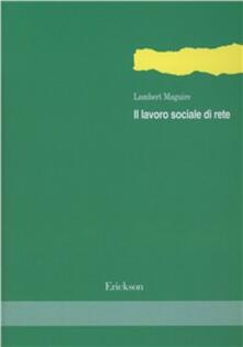Il lavoro sociale di rete.pdf