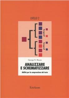 Analizzare e schematizzare. Abilità per la comprensione del testo. Livello 2º.pdf