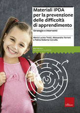Libro Materiali IPDA per la prevenzione delle difficoltà di apprendimento. Strategie e interventi M. Lucina Tretti Alessandra Terreni Palma R. Corcella