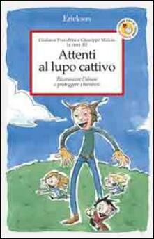 Attenti al lupo cattivo. Riconoscere labuso e proteggere i bambini.pdf
