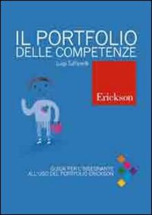Il portfolio delle competenze. Scuola primaria. Guida per linsegnante e schede operative. Con CD-ROM.pdf