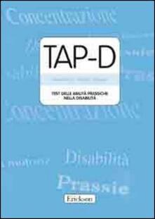 TAP-D. Test delle abilità prassiche nella disabilità. Con CD-ROM.pdf