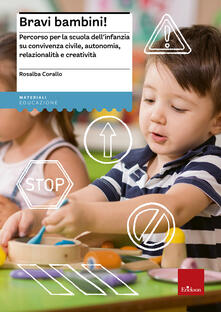 Bravi bambini! Percorso per la scuola dellinfanzia su convivenza civile, autonomia, relazionalità e creatività.pdf