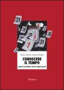 Conoscere il tempo. Il giorno, la settimana, i mesi, le stagioni, gli anni. CD-ROM.pdf
