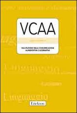 Libro VCCA. Valutazione della comunicazione aumentativa e alternativa. Con protocolli Helena Goldman