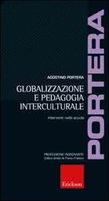 Globalizzazione e pedagogia interculturale. Interventi nella scuola.pdf
