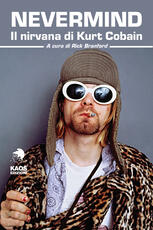 Libro Nevermind. Il nirvana di Kurt Cobain