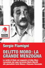 Libro Delitto Moro. La grande menzogna Sergio Flamigni