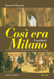 Così era Milano. I sestieri.pdf