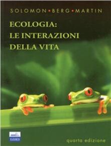 Biologia: ecologia. Le interazioni della vita. Le cellule.pdf