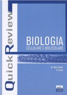 Quick review. Biologia cellulare e molecolare.pdf