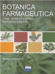 Botanica farmaceutica. Storia, attività ed impieghi delle piante medicinali.pdf