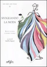 Libro Sfogliando la moda. Rivista di moda e figurini teatrali