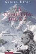 Libro La conquista del K2 Ardito Desio