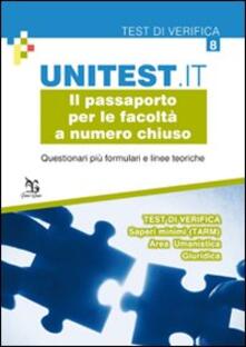 Il passaporto per le facoltà a numero chiuso. Questionari più formulari e linee teoriche. Test di verifica. Saperi minimi (TARM). Area umanistica. Giuridica.pdf