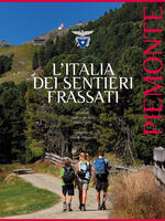 L' Italia dei sentieri Frassati. Piemonte