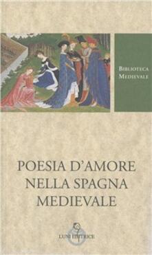 Poesie damore nella Spagna medievale.pdf