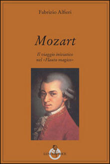 Mozart. Il viaggio iniziatico nel «Flauto magico».pdf