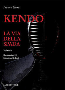Kendo. La via della spada. Vol. 1.pdf