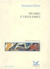 Libro Picasso e i suoi amici Fernande Olivier