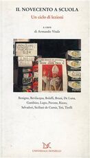 Libro Il Novecento a scuola. Un ciclo di lezioni al Liceo classico «Galluppi» di Catanzaro