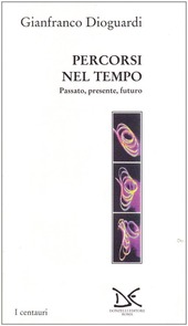 Cover  Percorsi nel tempo : passato, presente, futuro