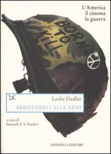 Arrivederci alle armi. LAmerica, il cinema, la guerra.pdf