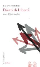 Libro Diritti di libertà Francesco Ruffini