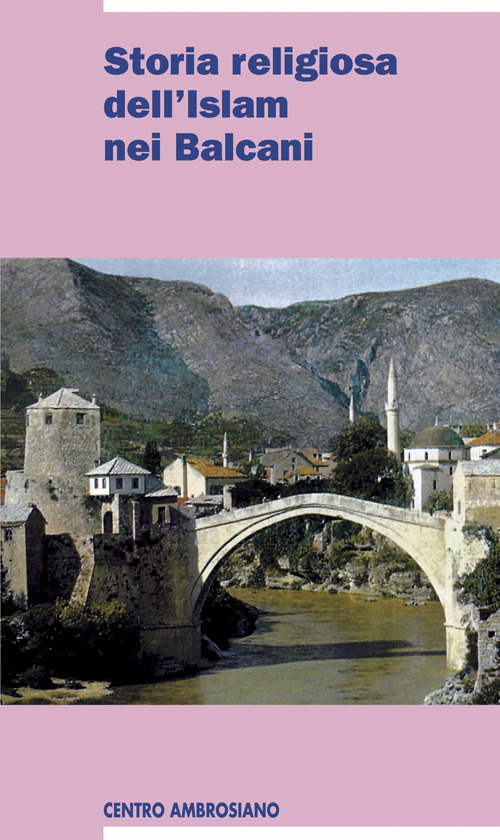Image of Storia religiosa dell'islam nei Balcani