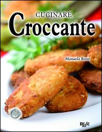 Cucinare croccante