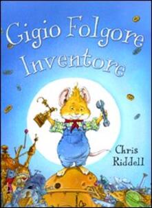 Gigio Folgore, inventore. Ediz. illustrata.pdf