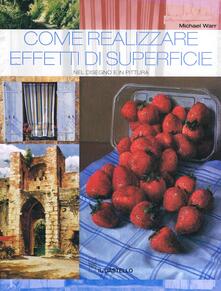 Come realizzare effetti di superficie nel disegno e in pittura.pdf