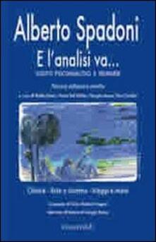 E lanalisi va... Scritti psicoanalitici e memorie.pdf