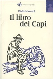 Copertina  Il libro dei capi : sussidi per il capo nello scautismo