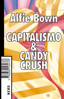 Equilibrifestival.it Capitalismo & Candy crush Image