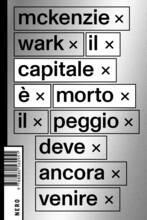 Libro Il capitale è morto. Il peggio deve ancora venire Wark McKenzie