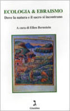 Libro Ecologia & ebraismo. Dove la natura e il sacro si incontrano